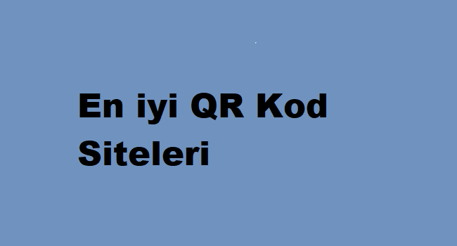 En iyi QR Kod Siteleri
