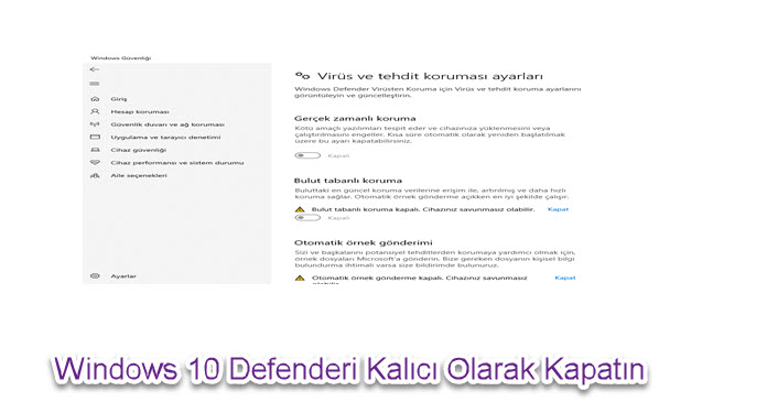 Windows 10’da Defenderı Kalıcı Olarak Kapatın