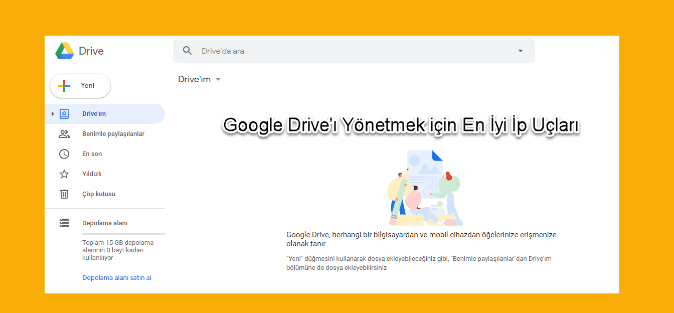 Google Drive Yonetmek icin En iyi ip Ucları
